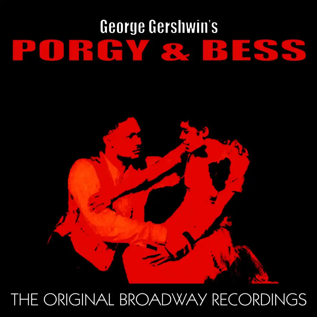 Porgy and Bess (The Original Broadway Recordings)