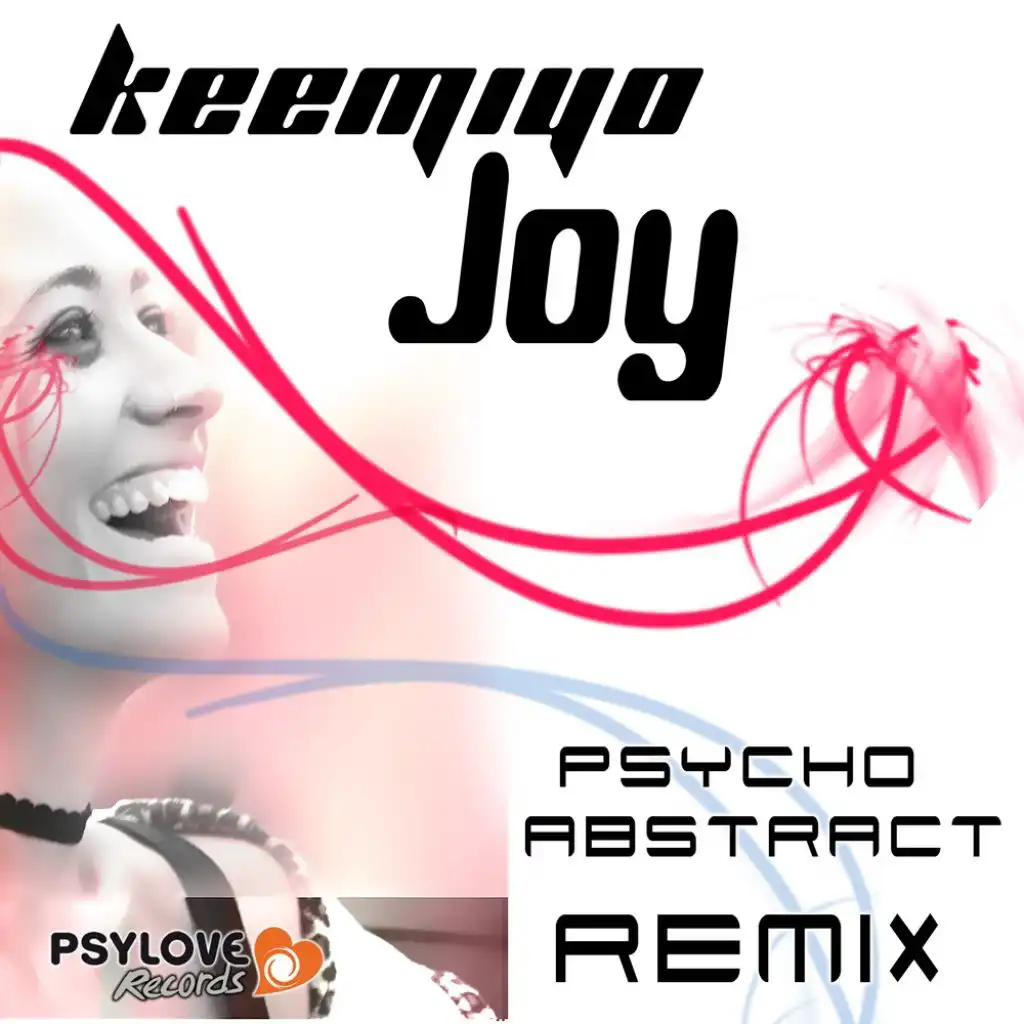 Joy (Psycho Abstract Remix)