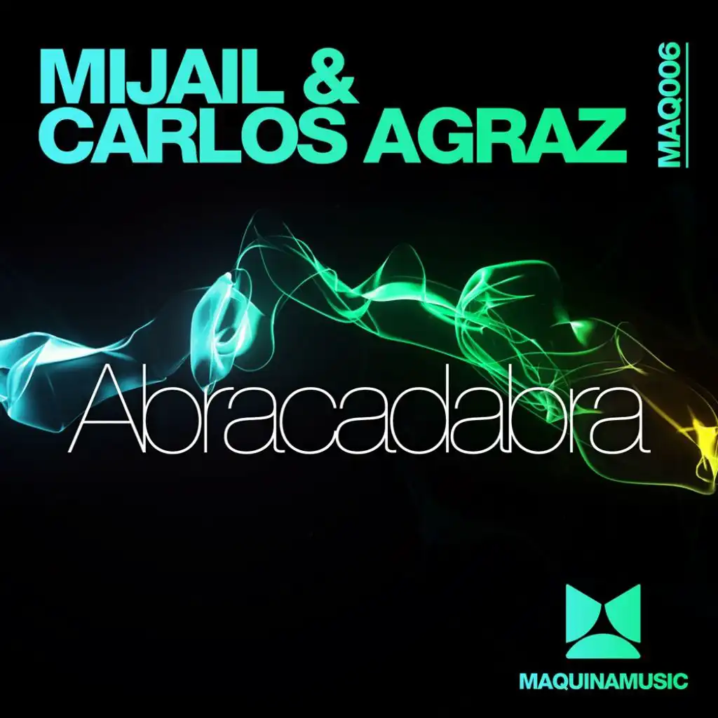 Abracadabra (feat. Mijail & Carlos Agraz)