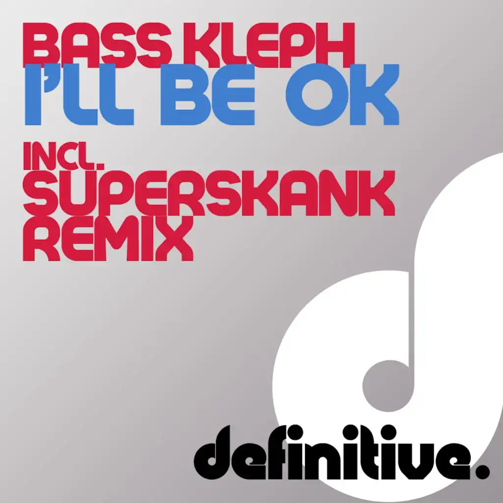 I'll Be Ok (Superskank Remix)