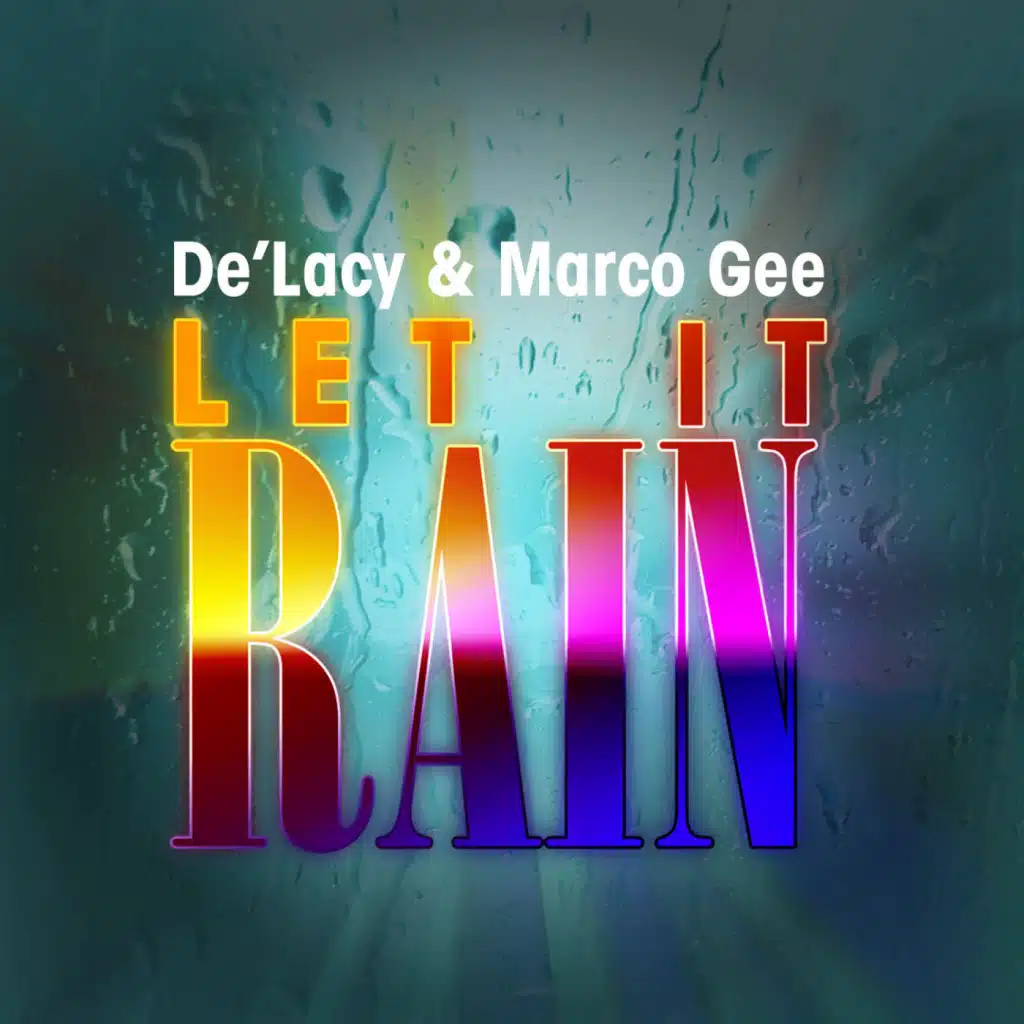Let It Rain (Marco Gee Dark Room Radio Edit)