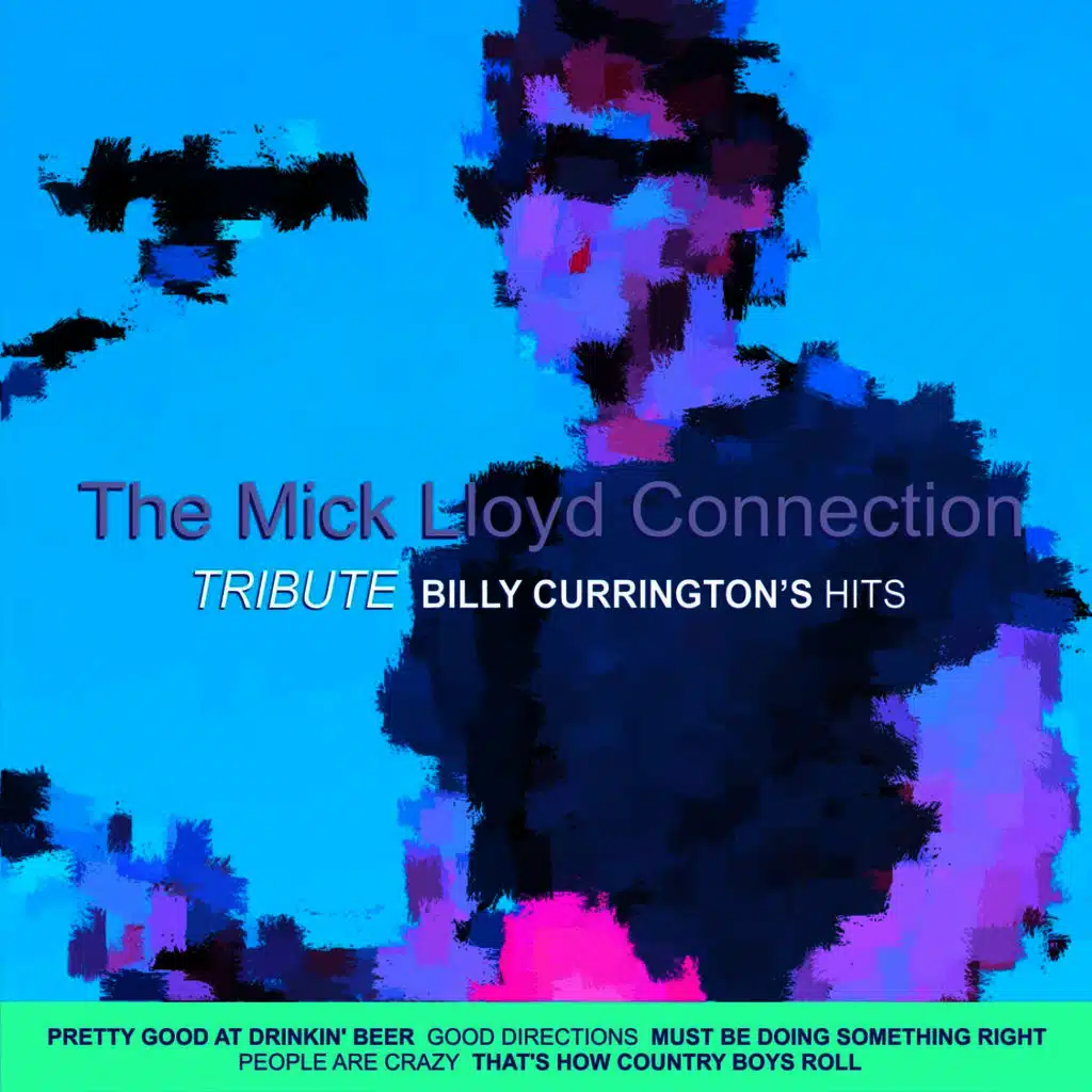 Tribute: Billy Currington's Hits