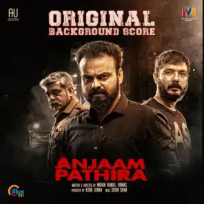 Anjaam Pathiraa (Original Background Score)