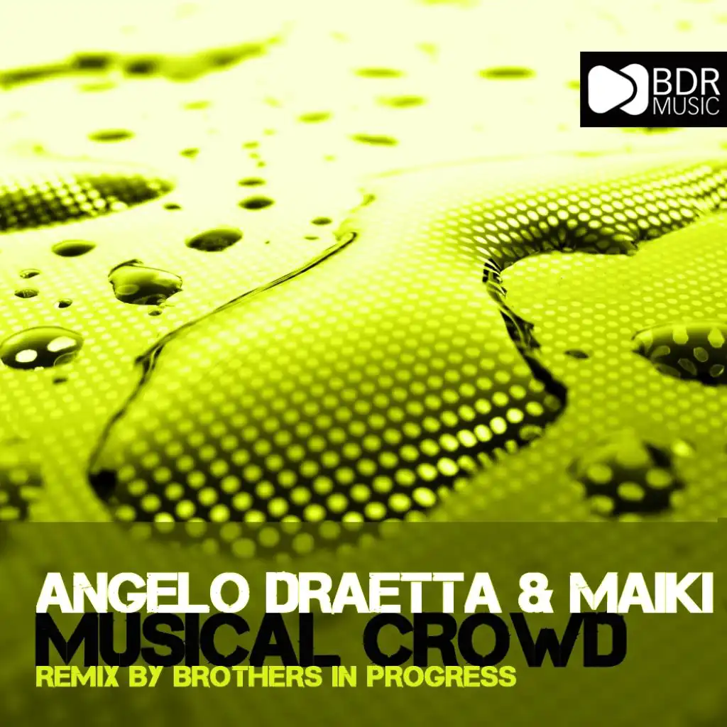 Musical Crowd (feat. Angelo Draetta & Maiki)