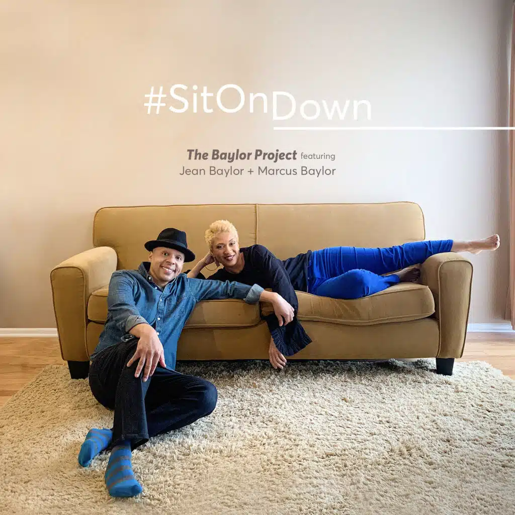 Sit on Down (feat. Jean Baylor & Marcus Baylor)
