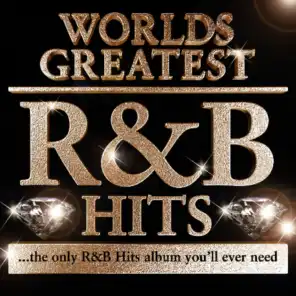 40 - Worlds Greatest R & B Hits  - The only R&B Album you'll ever need - RnB