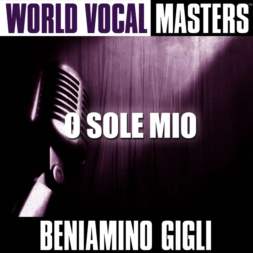World Vocal Masters: O Sole Mio