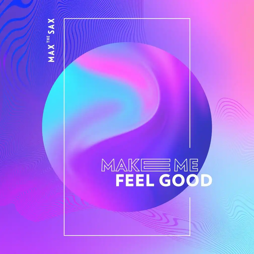 Make Me Feel Good (Club Edit)
