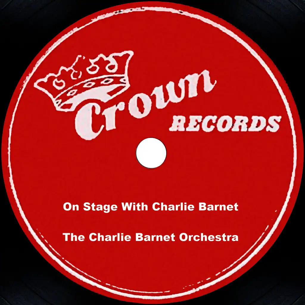 On Stage With Charlie Barnet