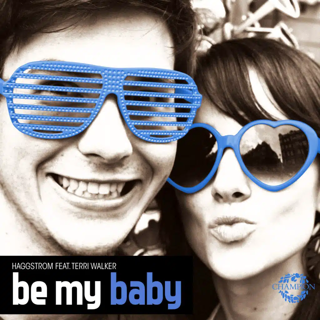 Be My Baby (Peo De Pitte 2010 Edit) [feat. Terri Walker]