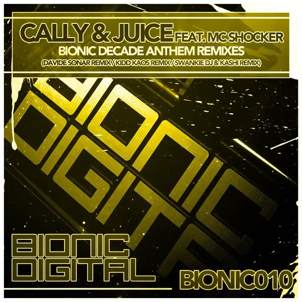 Bionic Decade Anthem (Remixes) [feat. MC Shocker]