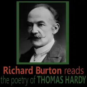 Richard Burton Reads the Poetry of Thomas Hardy