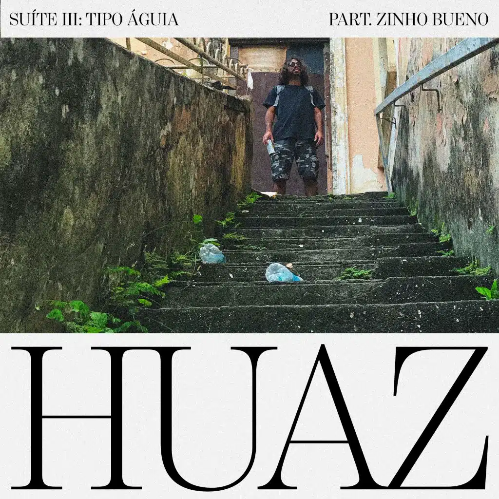 Suíte III: Tipo Águia (feat. Zinho Bueno)