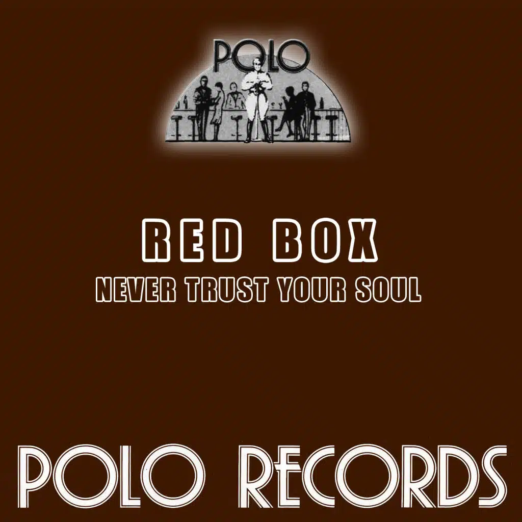 Never Trust Your Soul (12 Inch Instrumental Mix)