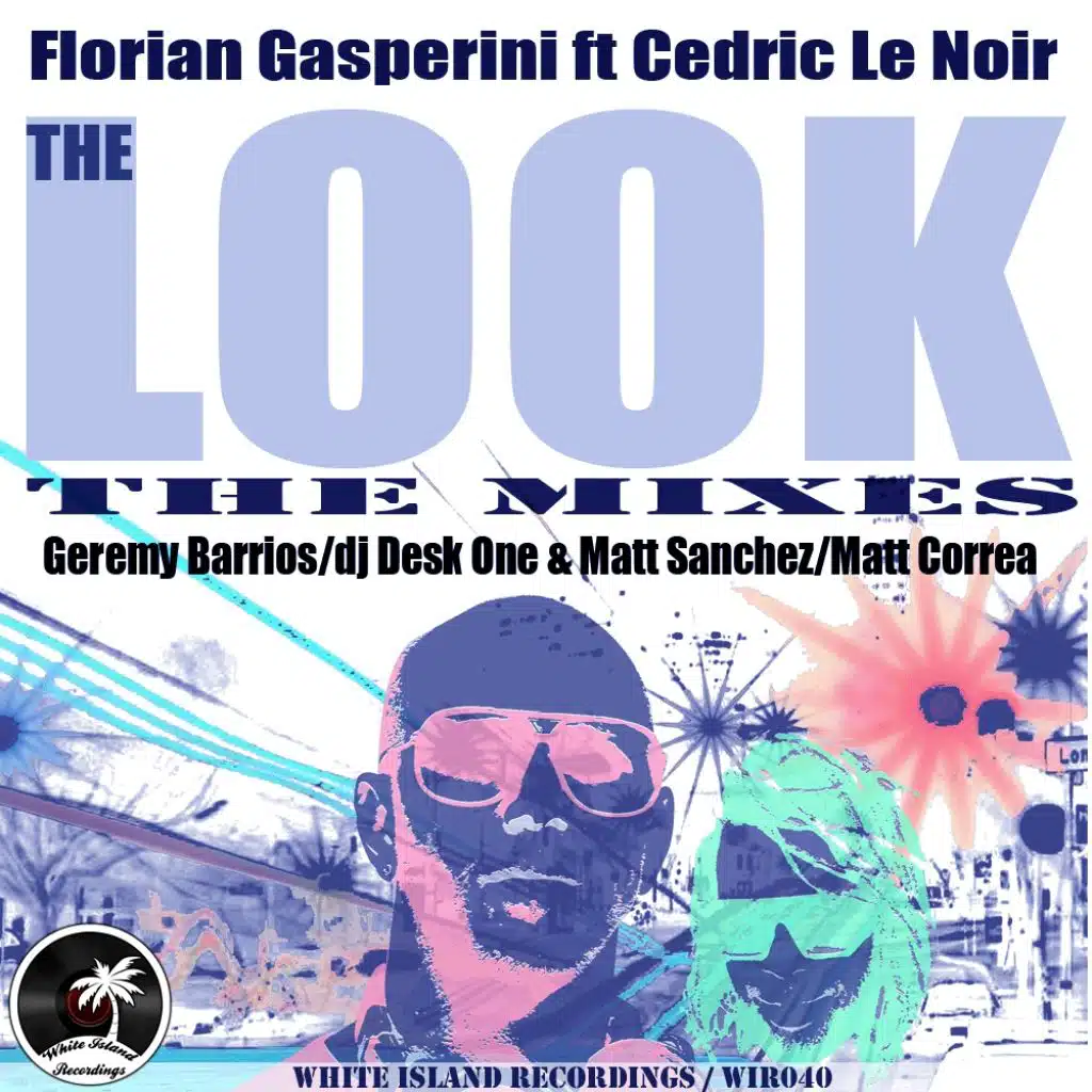The Look (Geremy Barrios Fantasy Remix) [feat. Cedric Le Noir]