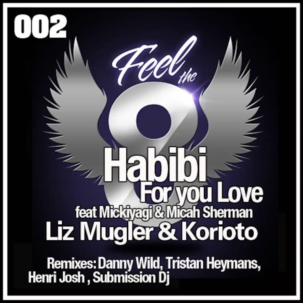 Habibi (For Your Love) [feat. Mickiyagi, Liz Mugler, Korioto & Micah Sherman]