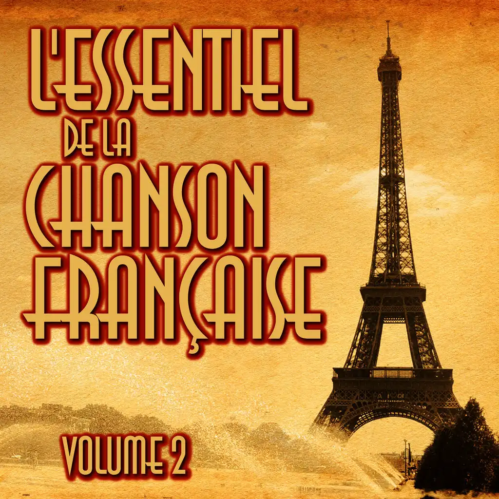 L'Essentiel De La Chanson Française Vol. 2