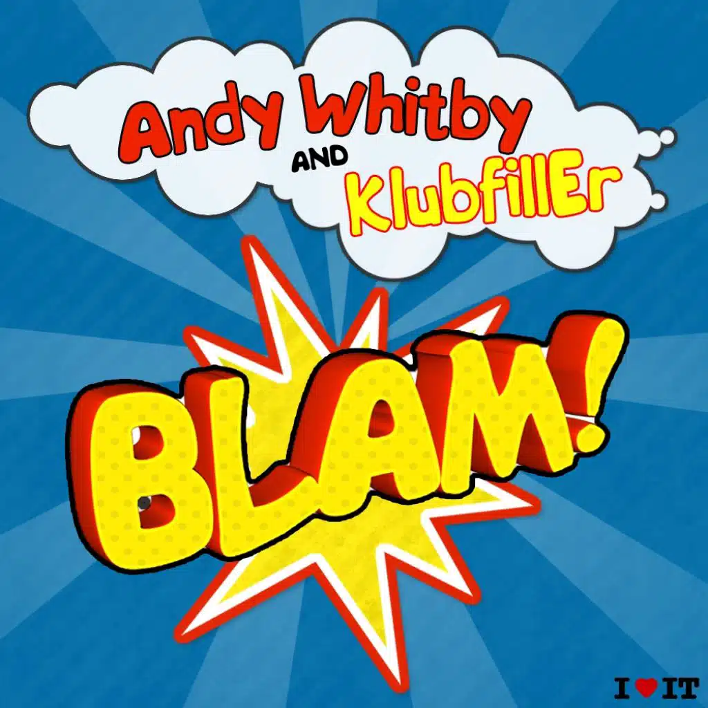 Blam! (feat. Andy Whitby & Klubfiller)