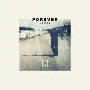 Forever Young (Intro)