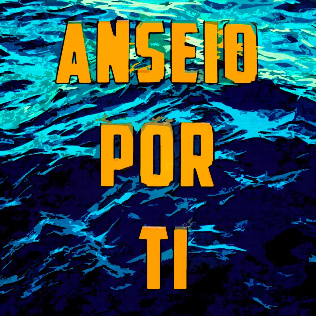 Anseio por Ti