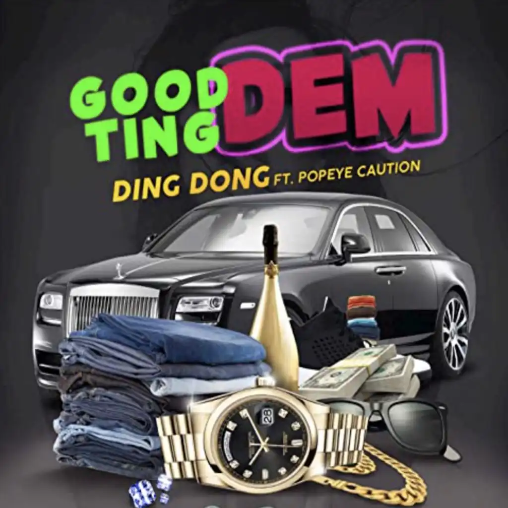 Good Ting Dem (feat. Popeye Caution)