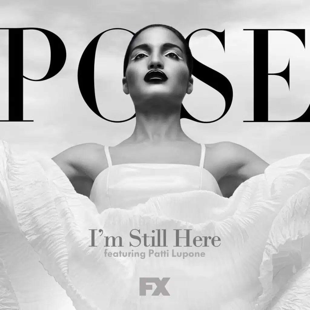 I'm Still Here (From "Pose") [feat. Patti LuPone]