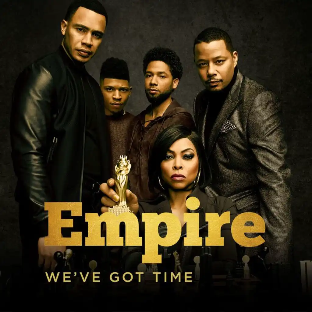 We've Got Time (From "Empire: Season 5") [feat. Mario]