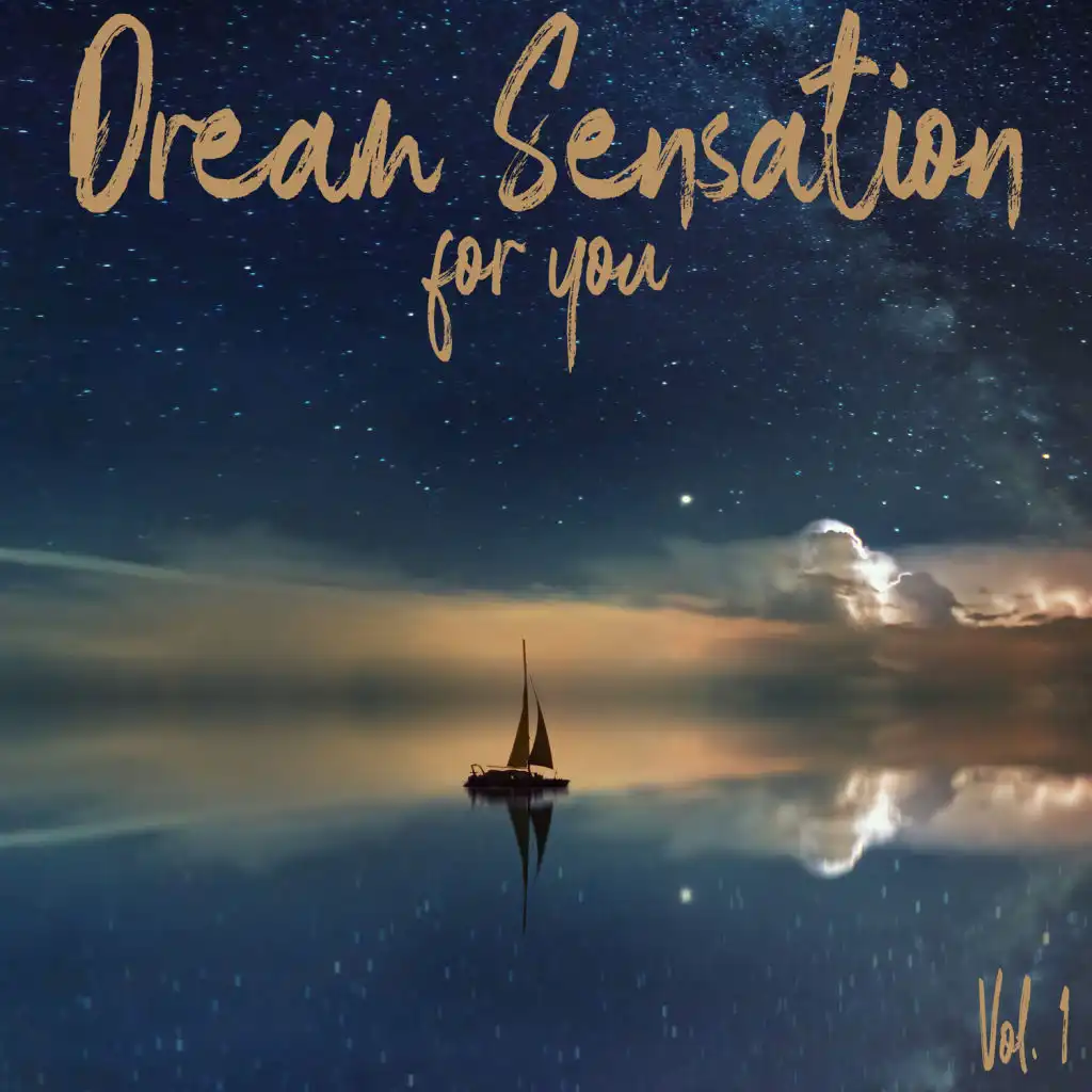 Dream Sensation for you Vol.1