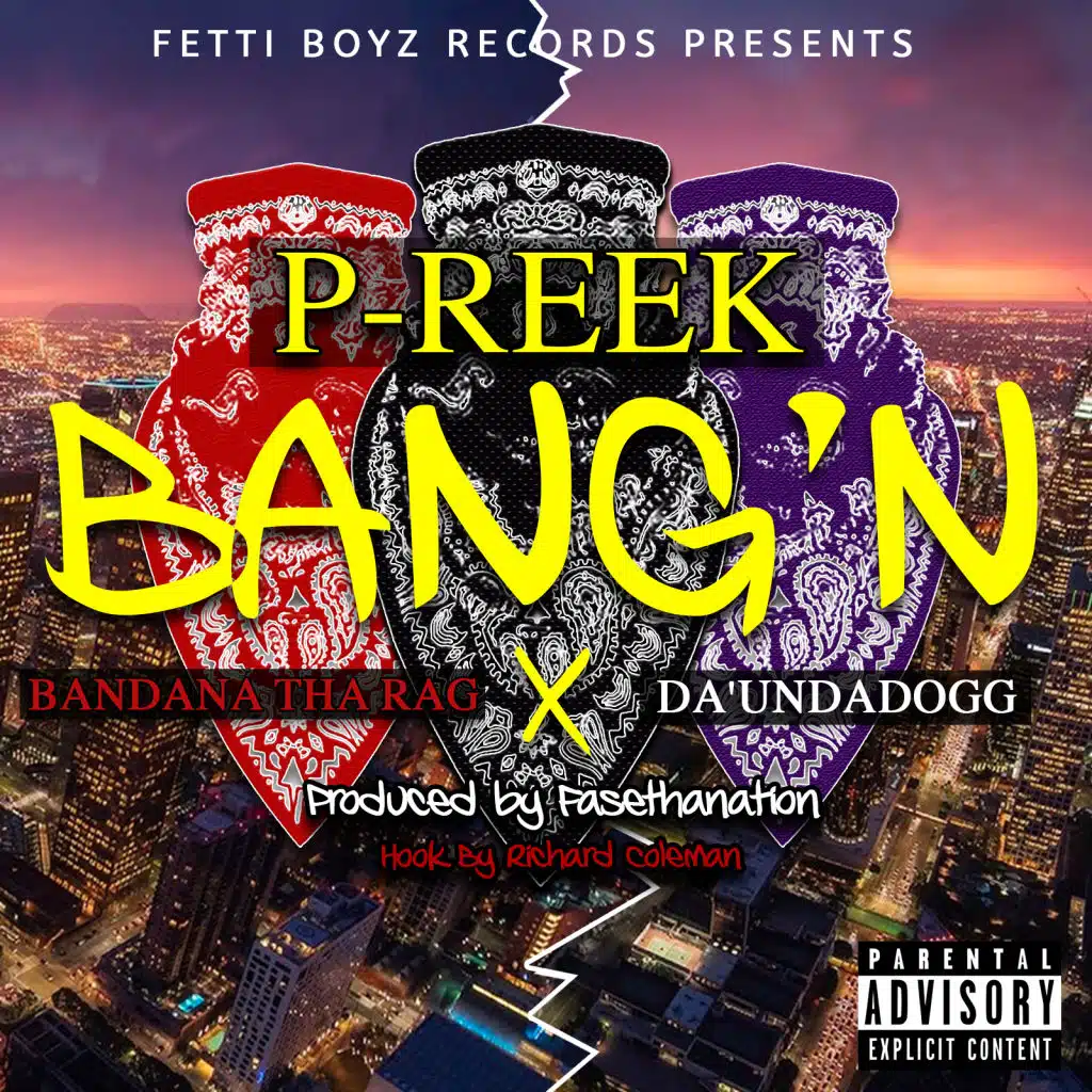 Bang'n (feat. Da 'Unda' Dogg, Bandana Tha Rag & Richard Coleman)