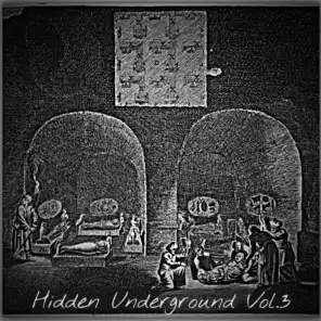 Hidden Underground, Vol. 3