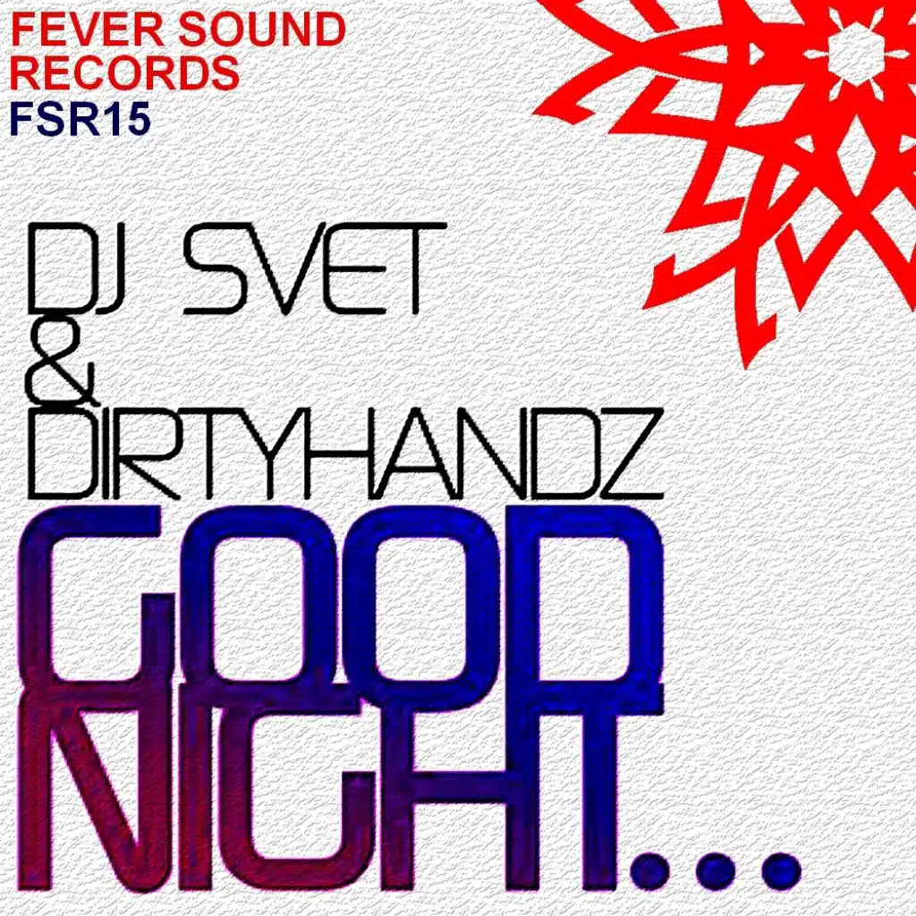 DJ Svet & Dirtyhandz