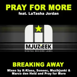 Breaking Away (Muzikjunki & Marco den Held Remix) [feat. LaTasha Jordan]