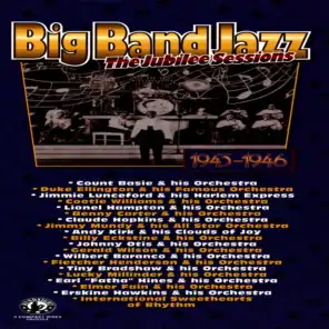 Big Band Jazz, The Jubilee Sessions, 1943 to 1946