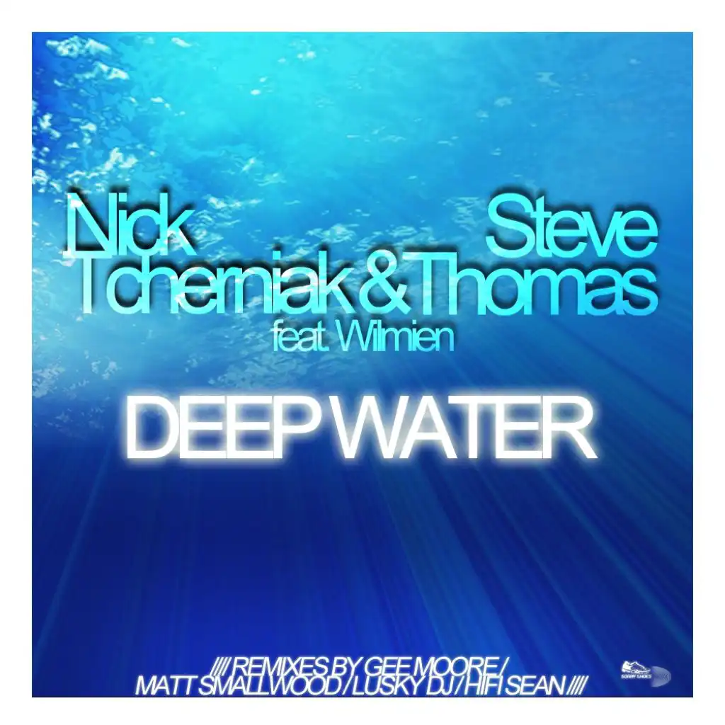 Deep Water (feat. Wilmien, Nick Tcherniak & Steve Thomas)