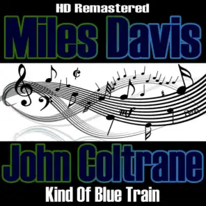 Kind Of Blue Train - HD Re-Masterered