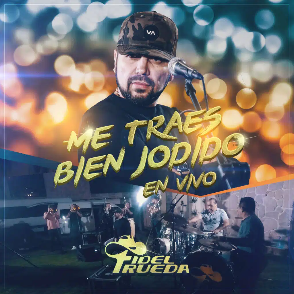 Me Traes Bien Jodido (En Vivo)