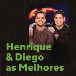 Henrique & Diego As Melhores