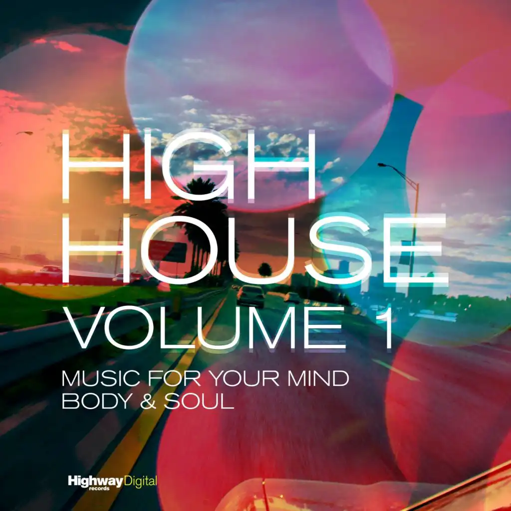 High House, Vol. 1: Music For Your Mind, Body & Soul