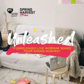 Spring Harvest Home Unleashed [Live]