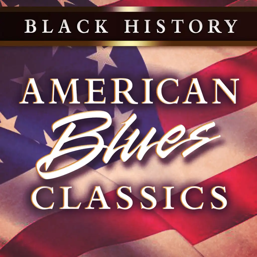 Black History: American Blues Classics