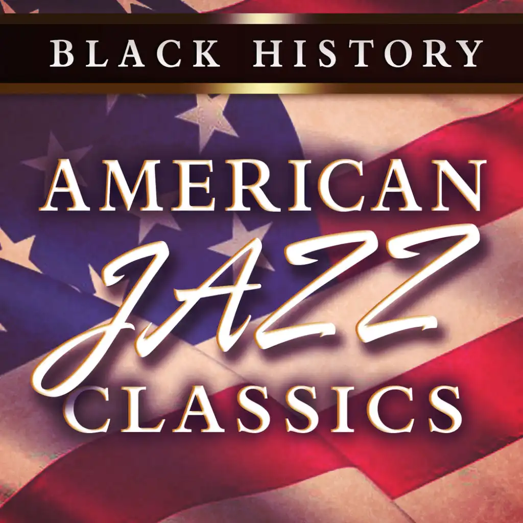 Black History: American Jazz Classics