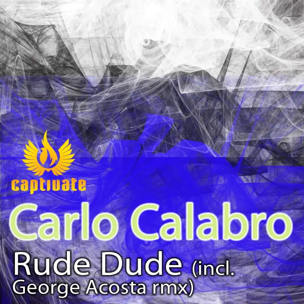 Rude Dude (George Acosta Remix)