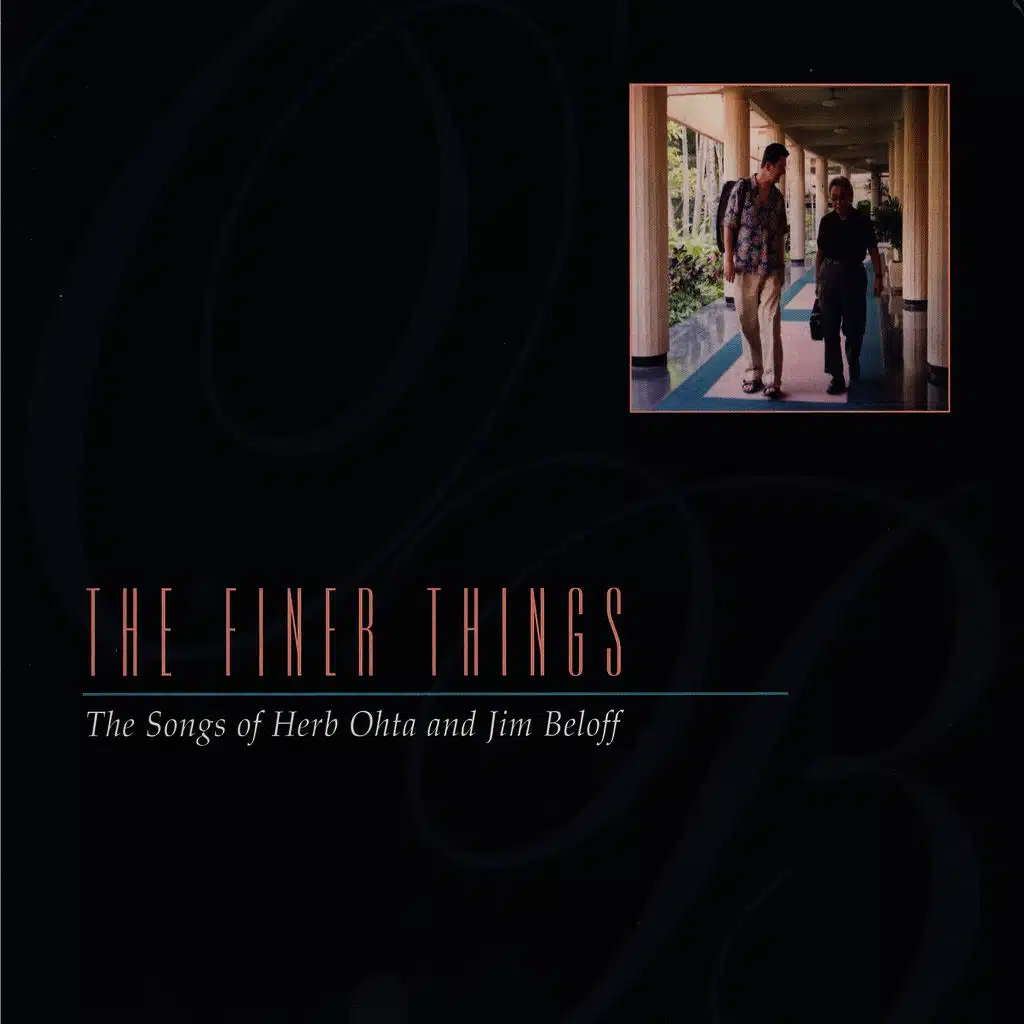 The Finer Things - The Songs Of Herb Ohta And Jim Beloff
