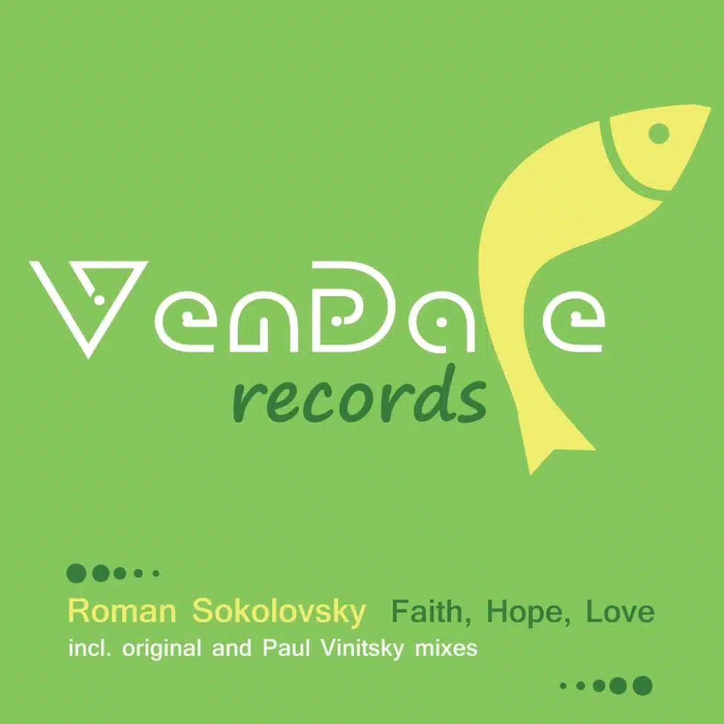 Faith, Hope, Love (Paul Vinitsky Remix)