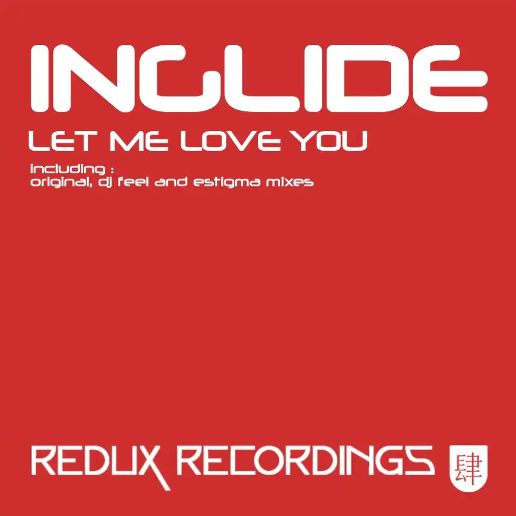 Let Me Love You (DJ Feel Remix)