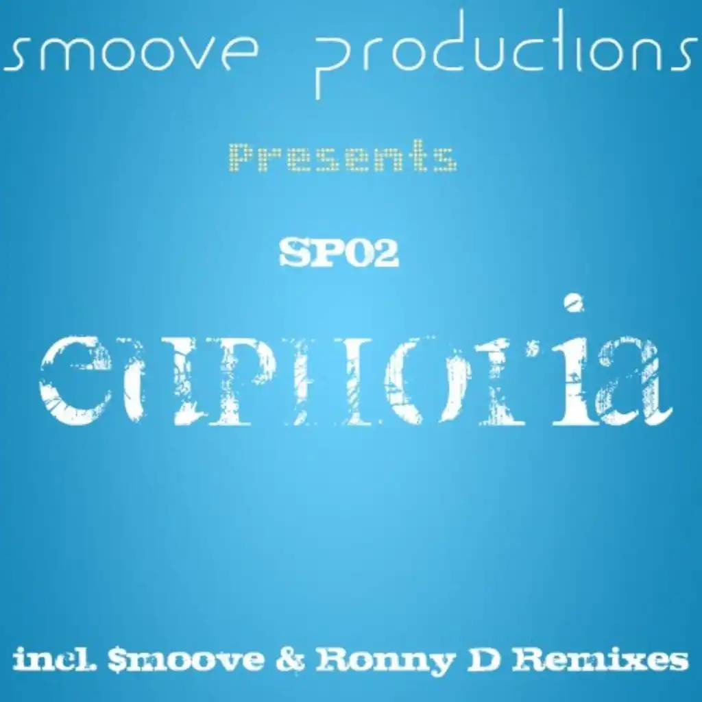 Euphoria (Ronny D Re-Worked Version)
