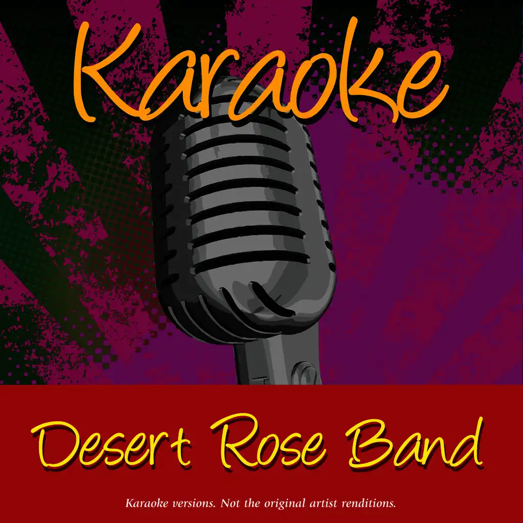 Ashes Of Love (In The Style Of The Desert Rose Band)