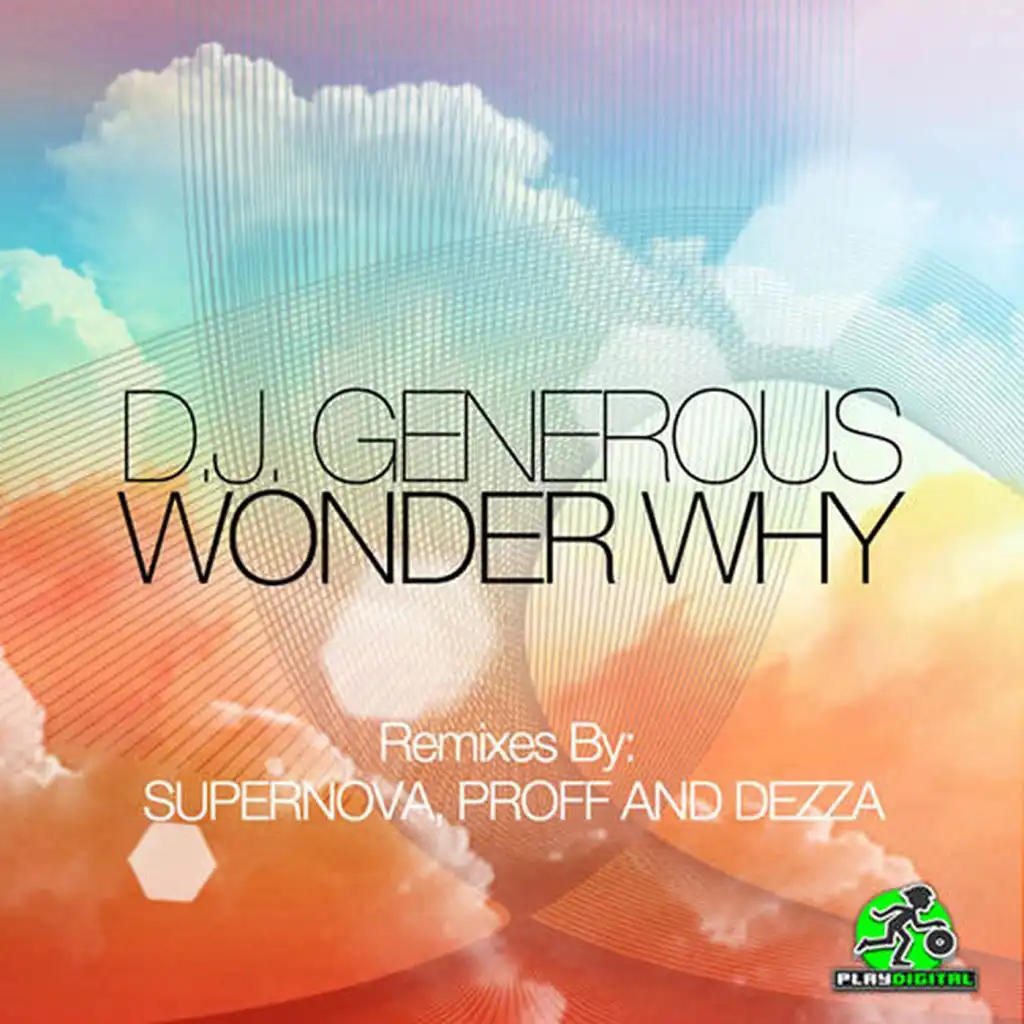 Wonder Why (Original Radio Edit) [feat. DJ Generous]