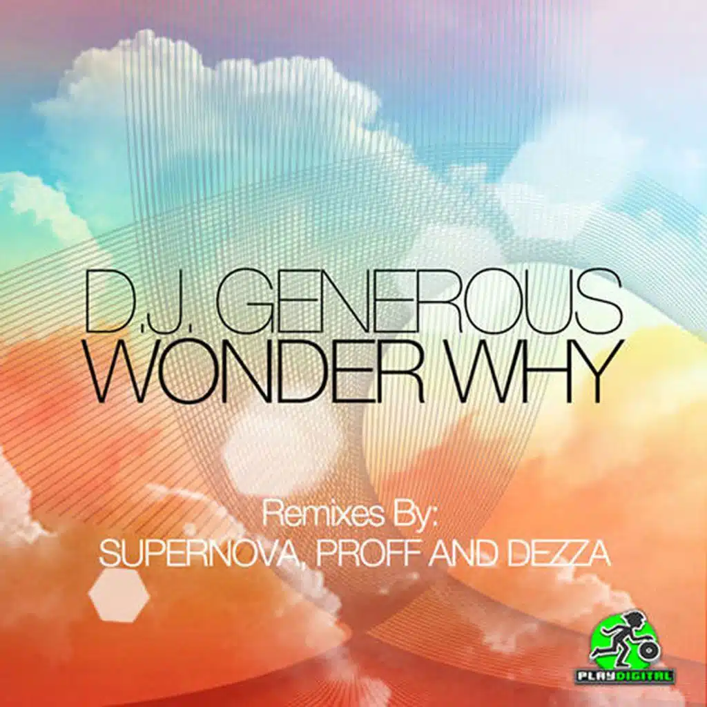 Wonder Why (Original Radio Edit) [feat. DJ Generous]
