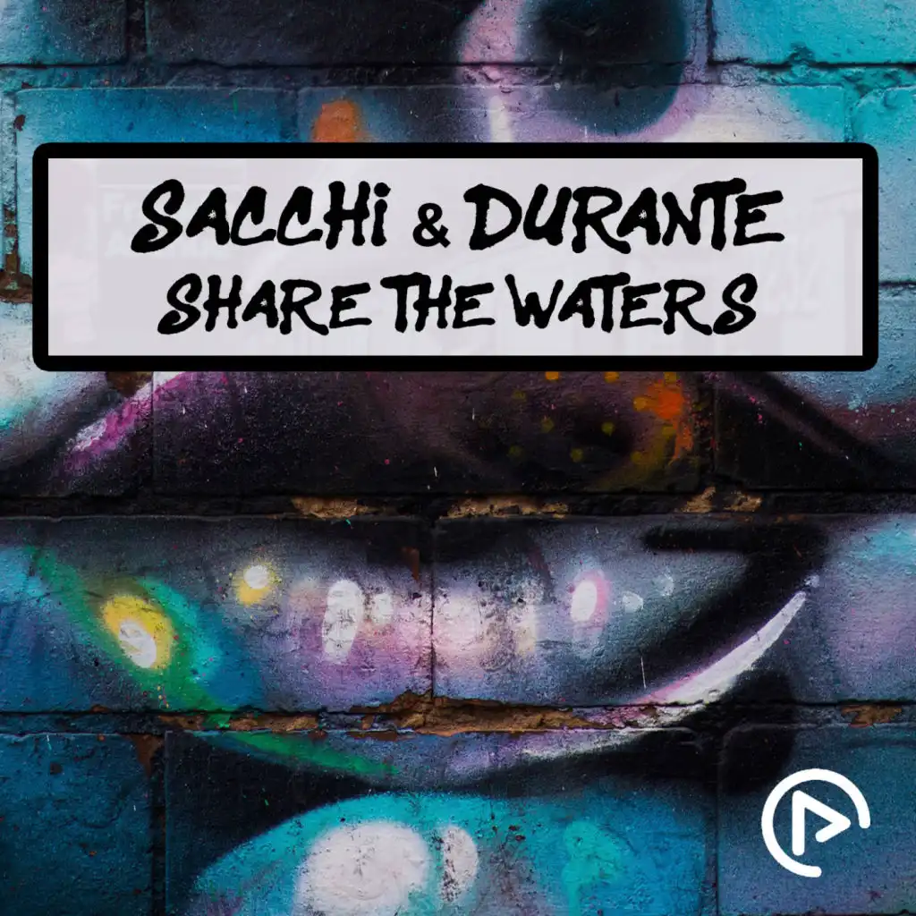 Share The Waters (Original Radio) [feat. Sacchi & Durante]